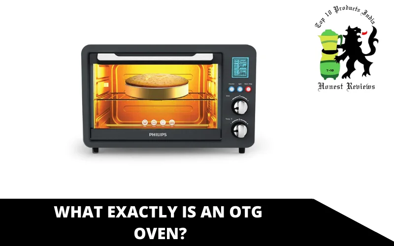 What exactly is an OTG Oven