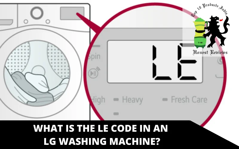 What is the LE Code in an LG washing machine