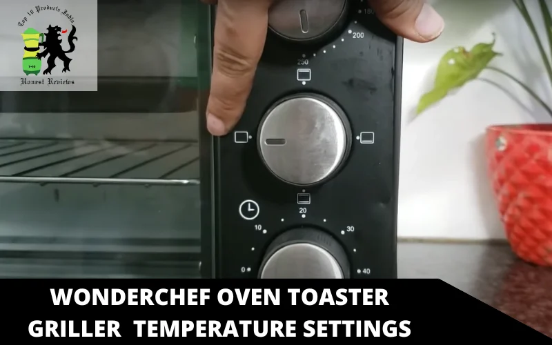 Wonderchef Oven Toaster Griller temperature settings