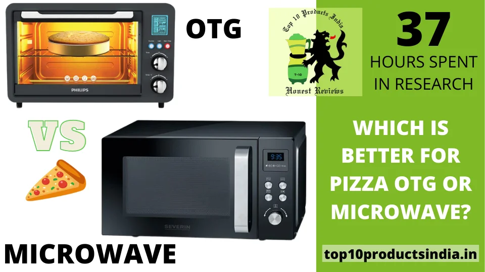 You are currently viewing Which Is Better for Cooking Pizza: OTG or Microwave?