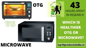 Read more about the article Which Is Healthier OTG or Microwave? A Comparison Guide