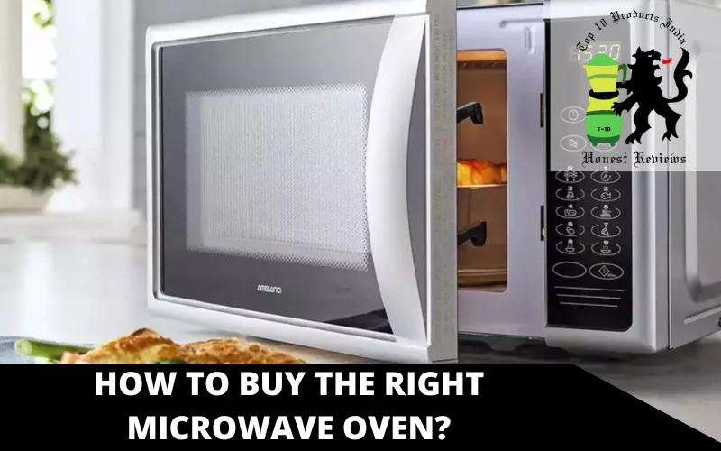 How to Buy the Right Microwave Oven
