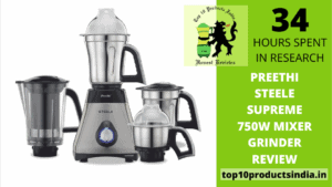 Read more about the article Preethi Steele Supreme 750W Mixer Grinder Review