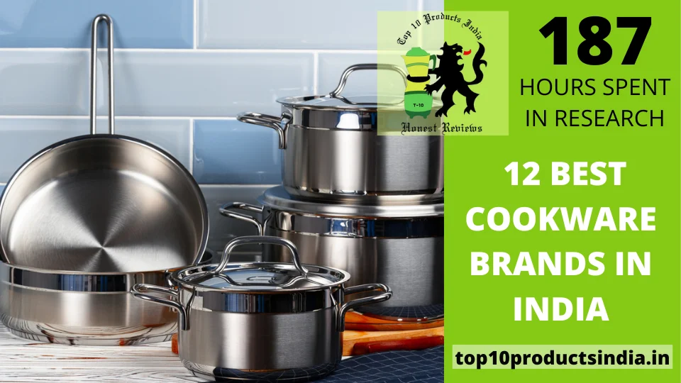 You are currently viewing 12 Best Cookware Brands in India [Most Reliable Picks of 2023]