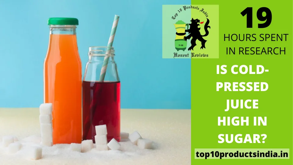 Read more about the article Is Cold-Pressed Juice High in Sugar? A Detailed Guide