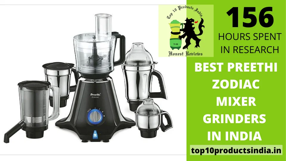 You are currently viewing Best Preethi Zodiac Mixer Grinders in India (Top Picks of 2025)