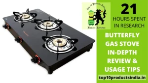 Butterfly Gas Stove In-Depth Review & Usage Tips