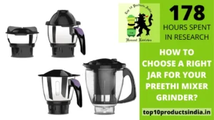 how to choose a right jar for your preethi mixer grinder?