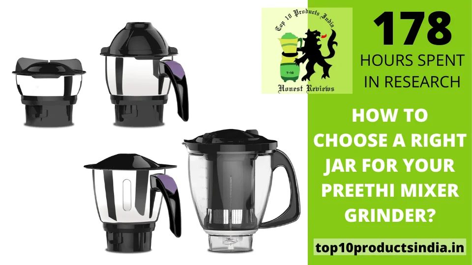 You are currently viewing Best Preethi Mixer Grinder Jars in India