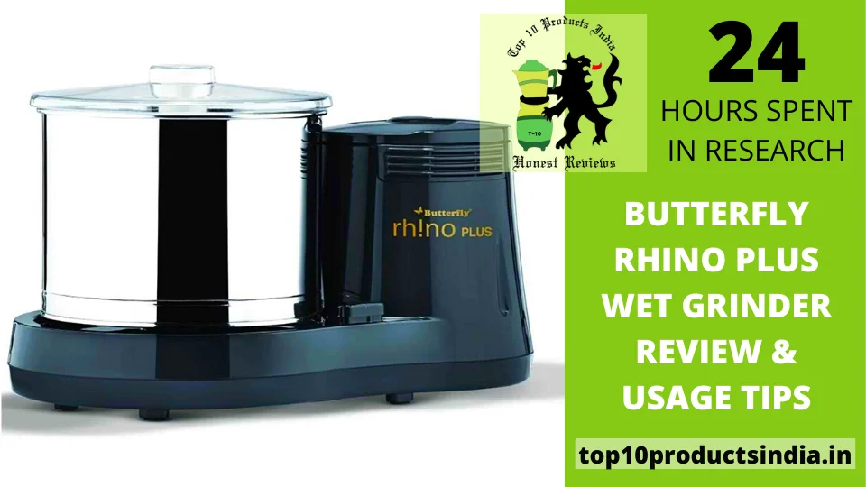 Butterfly Rhino Plus Wet Grinder Review & Usage Tips