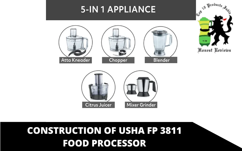Construction of Usha FP 3811 Food Processor
