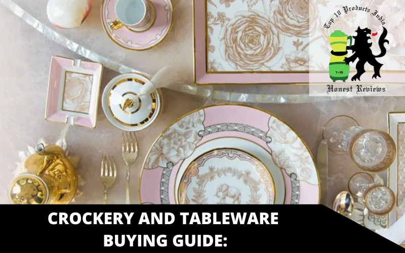 Crockery and Tableware Buying Guide