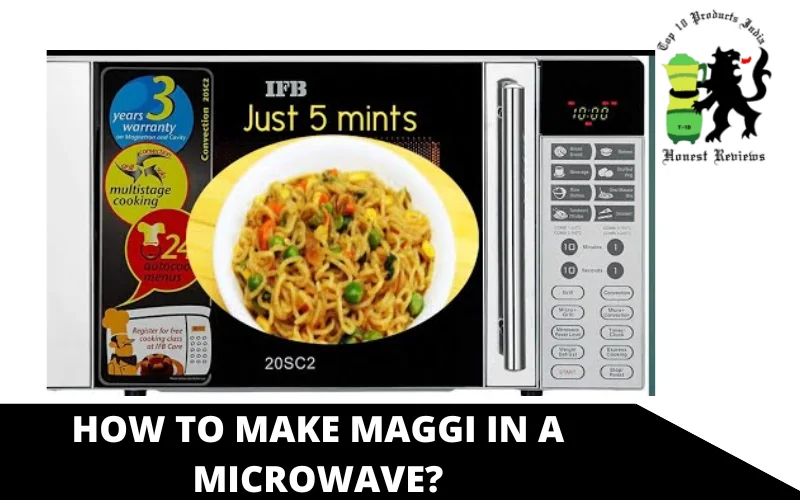 How to make Maggi in a microwave