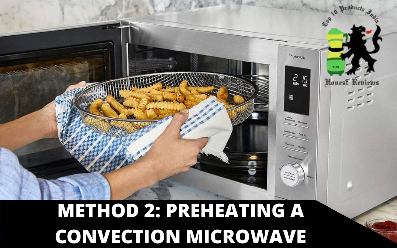 Method 2 Preheating a Convection Microwave