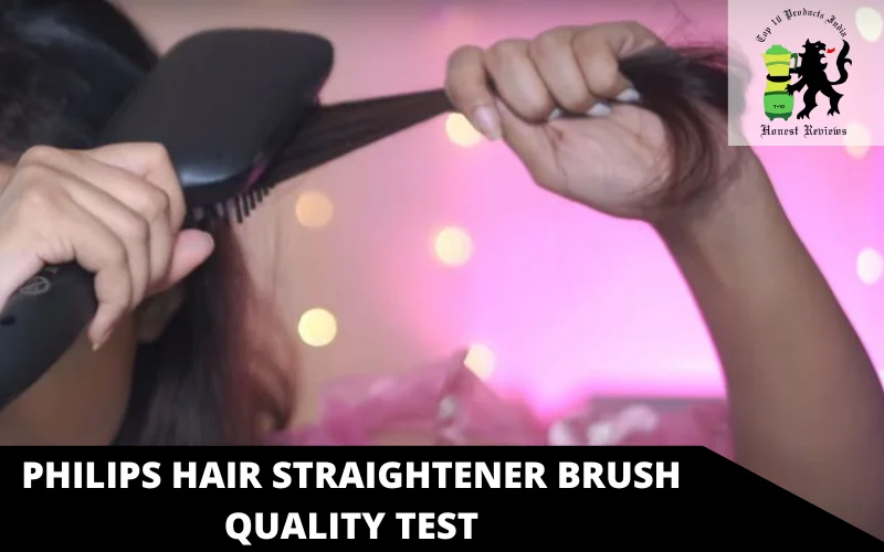 Philips Hair Straightener Brush Quality test