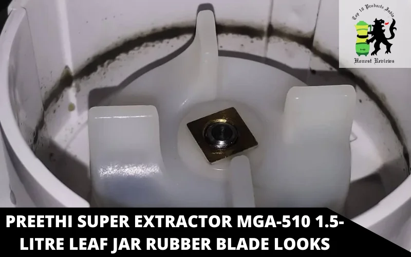 Preethi Super Extractor MGA-510 1.5-Litre Leaf Jar rubber blade looks