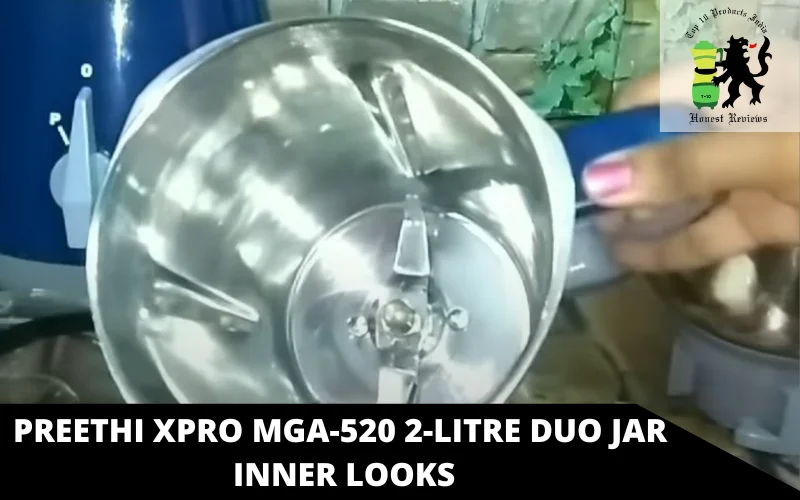 Preethi Xpro MGA-520 2-Litre Duo Jar inner looks