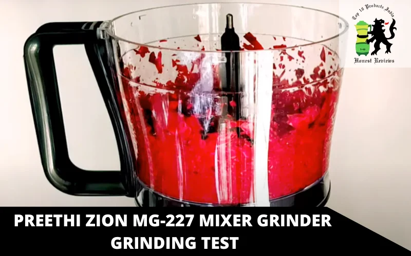 Preethi Zion MG-227 mixer grinder grinding test