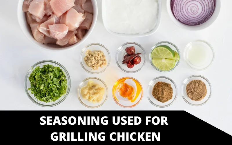 Seasoning Used for Grilling Chicken