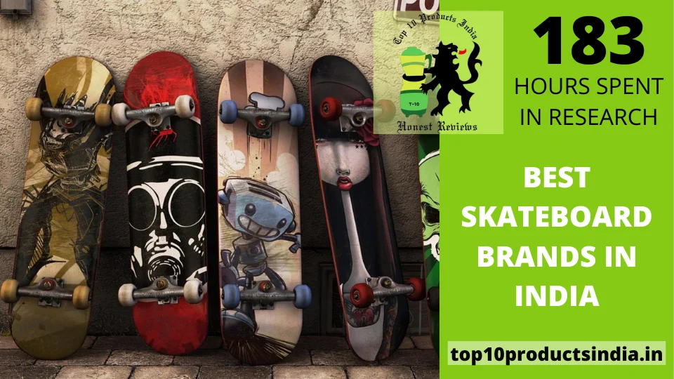 You are currently viewing 15 Best Skateboard Brands in India (A Choice of Your Style)
