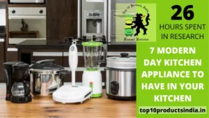 7 Modern Day Kitchen Appliance to Have In Your Kitchen