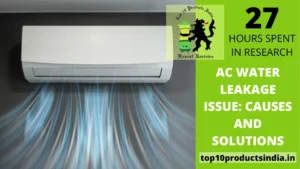 Read more about the article AC Water Leakage Issue: Causes and Solutions