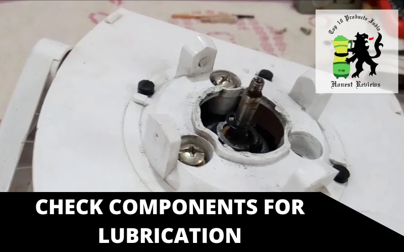 Check Components for Lubrication