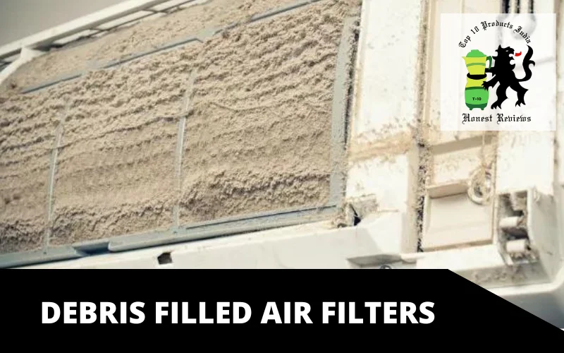 Debris Filled Air Filters