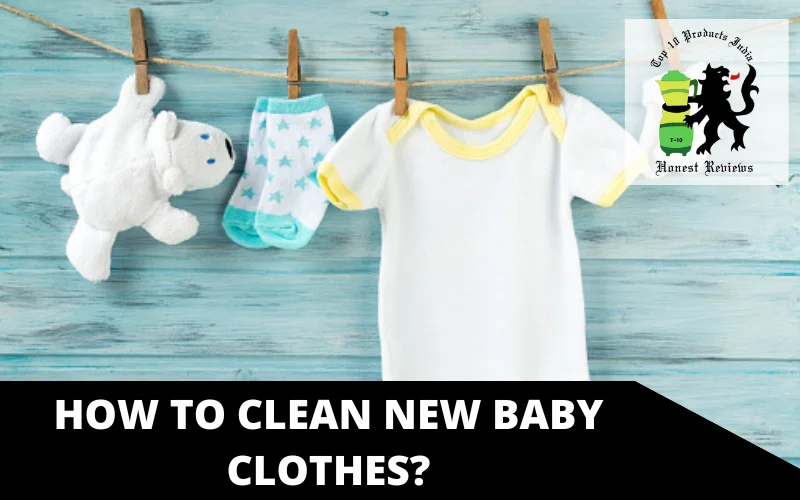How to clean new baby clothes