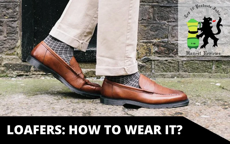 Loafers_ How to Wear It