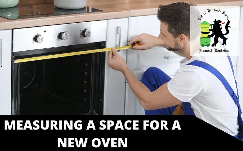 Measuring a Space for a New Oven