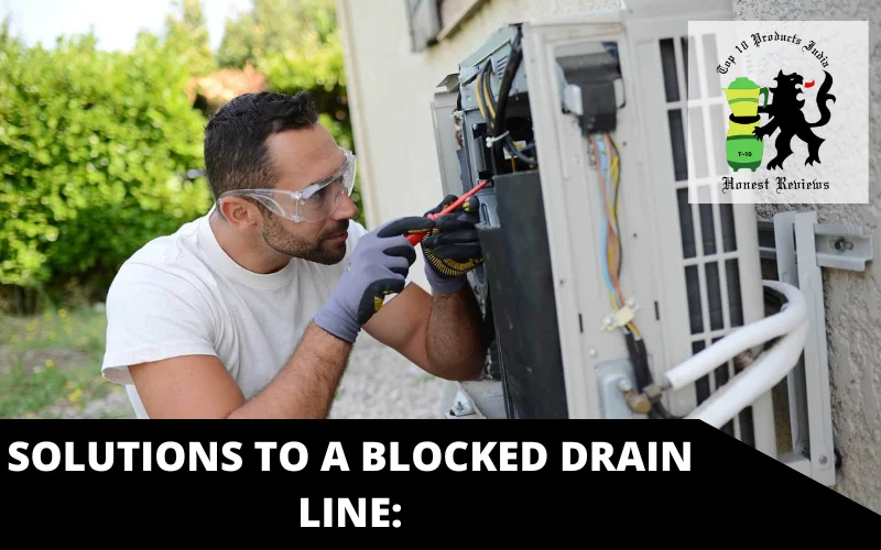 Solutions to a blocked drain line_