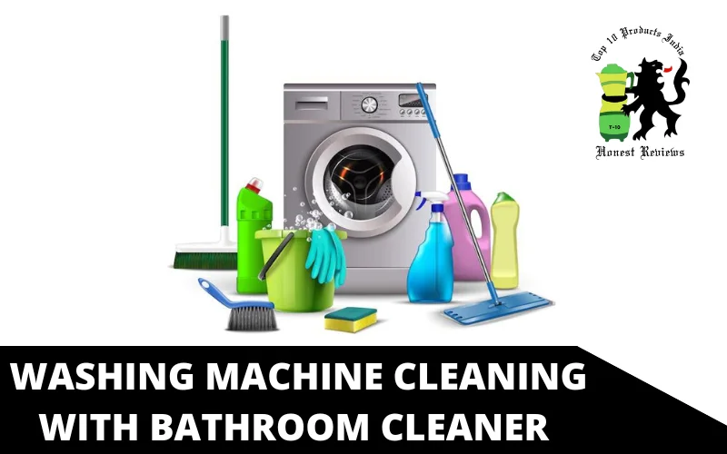 Washing Machine Cleaning with bathroom cleaner 