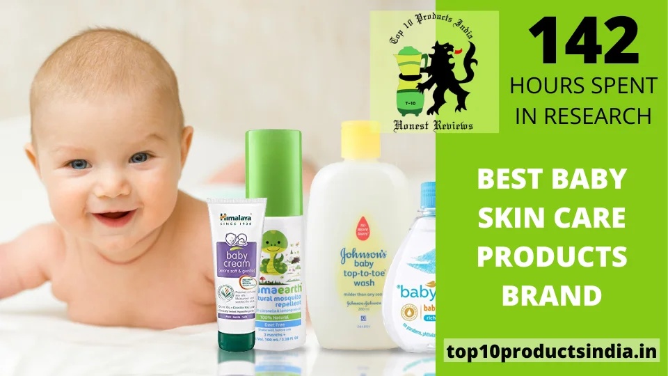 Best Baby Skin Care Products Brands in India - Top 10 Products India