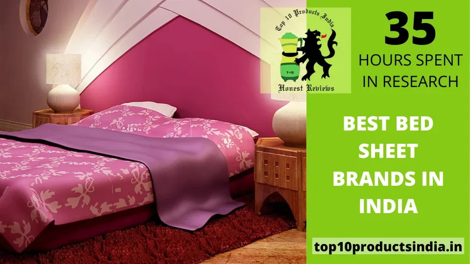 You are currently viewing Top 11 Best Bed Sheet Brands in India [Maximum Durability]