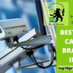Top 10 Best CCTV Camera Brands in India (2025)