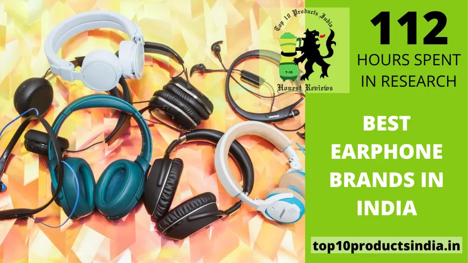 You are currently viewing Best Earphone Brands in India With Best Sound Quality
