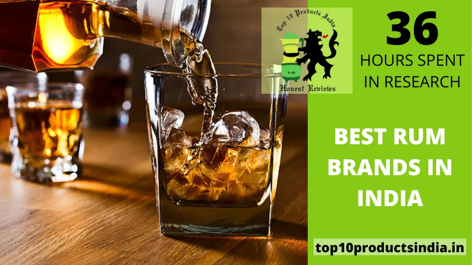 You are currently viewing Top 15 Best Rum Brands in India Ranked in November 2023