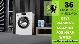 Read more about the article Top 10 Best Washing Machine for Hard Water in 2023