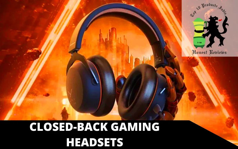Closed-Back Gaming Headsets