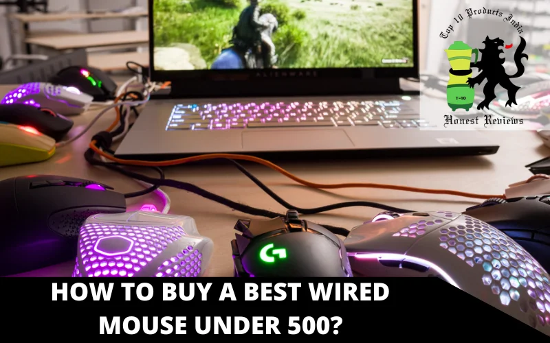 How to buy a Best Wired Mouse Under 500