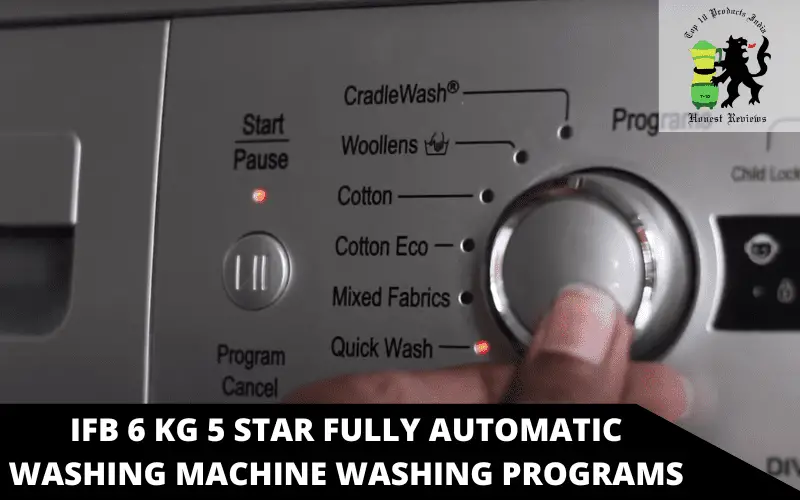 IFB 6 Kg 5 Star Fully Automatic Washing Machine Washing Program