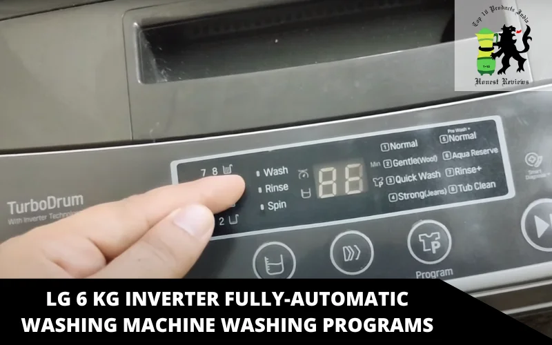 LG 6 kg Inverter Fully-Automatic Washing Machine washing programs