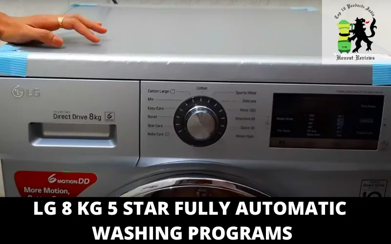 LG 8 KG 5 Star Fully Automatic WASHING PROGRAMS