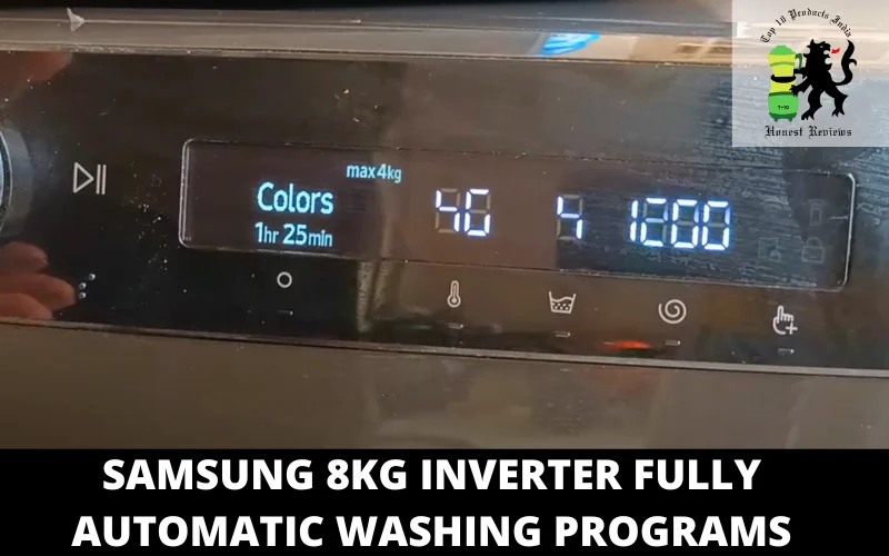 Samsung 8KG Inverter Fully Automatic WASHING PROGRAMS