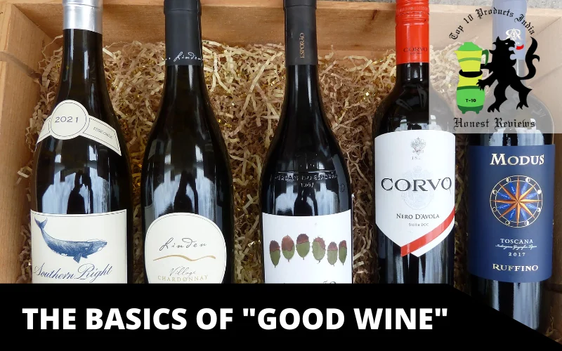The Basics of _Good Wine