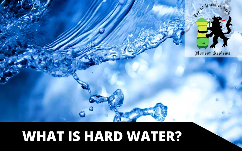 What is hard water