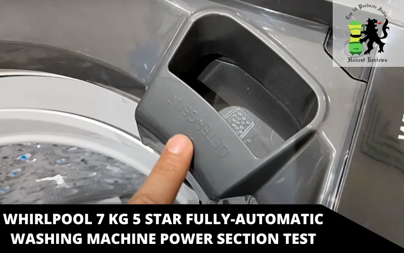 Whirlpool 7 kg 5 Star Fully-Automatic washing machine power section test