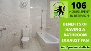 Benefits of Having a Bathroom Exhaust Fan & Maintaining Tips