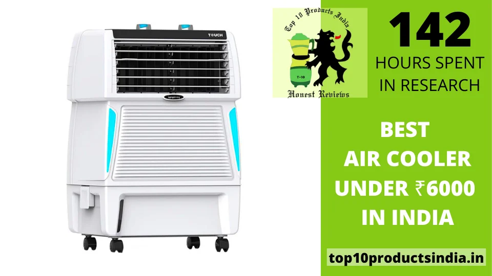 You are currently viewing Best Air Cooler Under ₹6000 in India 2025 Reviews